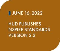 June 16, 2022: HUD Publishes NSPIRE standards version 2.2